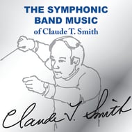 cover SYMPHONIC BAND MUSIC OF CLAUDE T. SMITH 2 Disc set